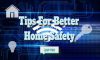 Home Safety Tips for Enhanced Protection