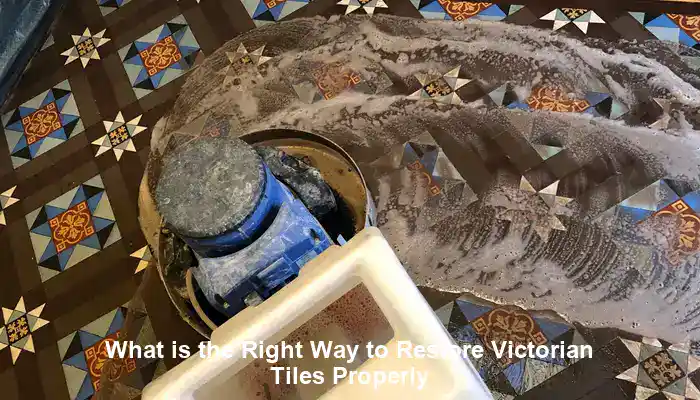 Victorian Tiles Restoration: Essential Techniques Explained